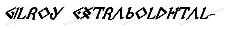 Gilroy ExtraBoldItal字体转换
